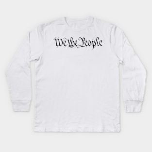 We the People Kids Long Sleeve T-Shirt